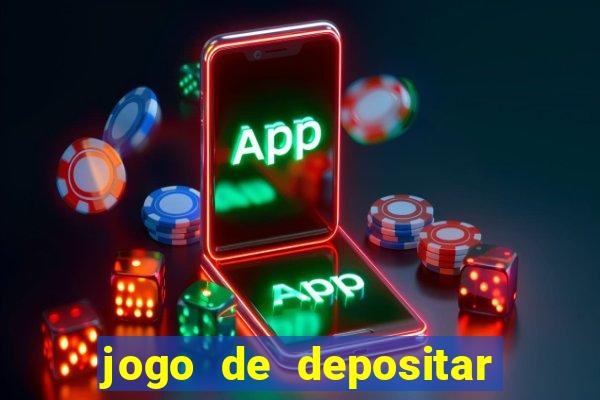 jogo de depositar 5 reais